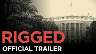 RIGGED Death of the American Voter  Official Trailer [upl. by Heuser]