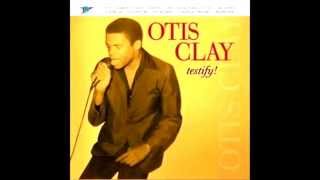 Otis Clay  Im satisfied [upl. by Adeline610]