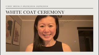 Ep5 Week 3 White Coat Ceremony 0925202410052024 [upl. by Araj]