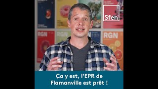 Sfen Direct  Le démarrage de lEPR de Flamanville [upl. by Chyou]