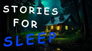 Calming Stories Told to the Sound of Rain  Fall Asleep Faster [upl. by Noiztneb]