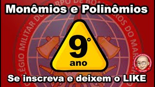 9° ANO Monômios e Polinômios [upl. by Abercromby]