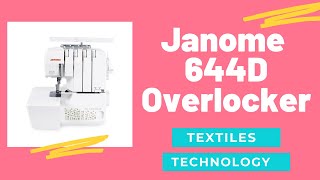 how to use the Janome MyLock 644D Overlocker [upl. by Ko]