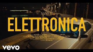 Samuel  Elettronica Official Video [upl. by Mailliw615]