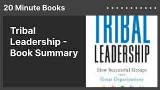 Tribal Leadership  Book Summary [upl. by Nellac]