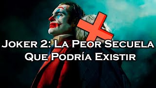 Joker 2 El Peor Chiste Jamás Contado  Crítica a Un Asco de Secuela [upl. by Bagger]