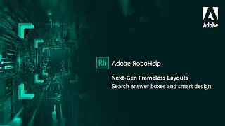 Next generation Frameless Responsive HTML5 layouts in Adobe RoboHelp [upl. by Malo]