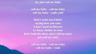 John Runefelt feat Zorro  Call Me Baby Lyrics [upl. by Adirehs]