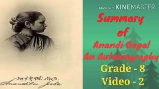 Summary of Anandi Gopalan Autobiography Grade  8 vid  2 [upl. by Ennaeilsel707]