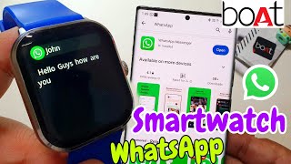 Boat Smartwatch Get WhatsApp Messages  Boat Watch Get WhatsApp Notification WhatsApp in boat watch [upl. by Vaas402]