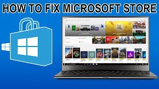 How to Fix Microsoft Windows Store for 2019 [upl. by Artap]