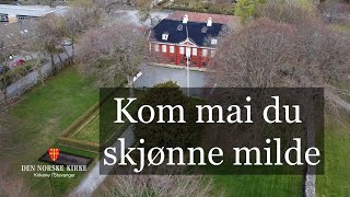 Kom mai du skjønne milde [upl. by Arielle]