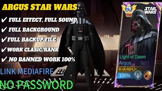 SCRIPT SKIN ARGUS STAR WARS FULL EFFECT NO PASSWORD TERBARU NEW PATCH Mobile Legends Bang Bang [upl. by Basir]