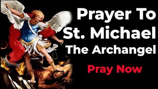 Powerful Prayer To St Michael The Archangel  Long Version [upl. by Minda]