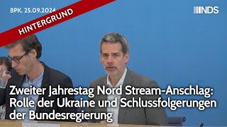 Zweiter Jahrestag NordStreamAnschlag Rolle der Ukraine amp Schlussfolgerungen Bundesregierung  HG [upl. by Nyltak]