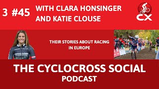 Cyclocross Social Podcast with Clara Honsinger and Katie Clouse Americans racing in Europe [upl. by Inol299]