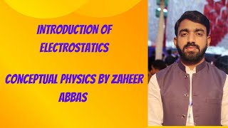 2nd year physics chapter 12  Topic introduction of Electrostatics [upl. by Arak544]