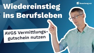 AVGS Aktivierungs und Vermittlungsgutschein Alle Infos [upl. by Nyltiac260]