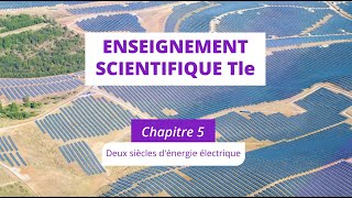 Deux siècles dénergie électrique Enseignement scientifique Tle [upl. by Akinahs]