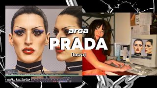 arca  prada letra  vídeo oficial [upl. by Amalee558]