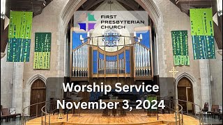 FPCA Worship Service November 3 2024 11 am [upl. by Jermayne691]