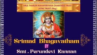 ATM Srimad Bhagavatha Mahathmyam Adhyayam 1 Slokas 51 to 80 [upl. by Piegari]