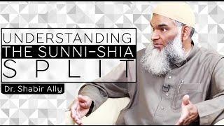 Understanding the SunniShia Split  Dr Shabir Ally [upl. by Skcirdnek]