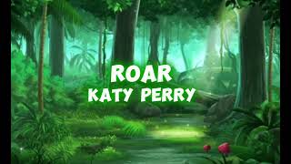 Roar  Katy Perry Lyrics [upl. by Lucilla101]