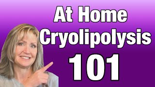 Cryolipolysis 101  IMPORTANT WATCH BEFORE ATTEMPTING CRYOLIPOLYSIS AT HOME [upl. by Halilad382]