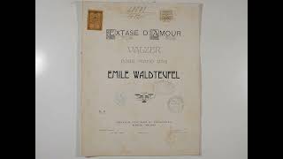 Emile Waldteufel  Extase dAmour Valse 2 [upl. by Rehptosirhc626]