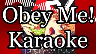 OBEY ME KARAOKE  HUNGRY SIX PACK  ROMANJI [upl. by Marwin]