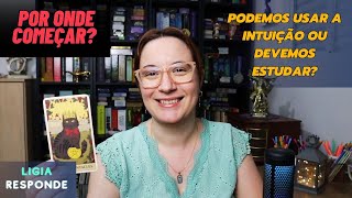 Podemos usar a INTUIÇÃO para ler o TAROT Como começar a Ler TAROT  Ligia Responde [upl. by Beilul311]