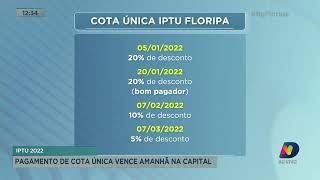 IPTU 2022 pagamento de cota única vence amanhã em Florianópolis [upl. by Inva566]