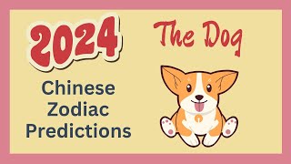 🐶 Dog 2024 Chinese Zodiac Predictions  Chinese Horoscope [upl. by Ayidah]