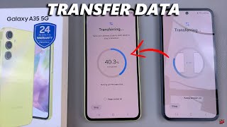 How To Transfer Data From Old Phone To Samsung Galaxy A35 5G [upl. by Enelyw]