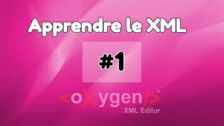 Tutoriel XML 1  Introduction Notion de base  sybawaycom [upl. by Aubigny]