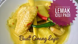 Ayam Masak Lemak Cili Padi [upl. by Schlesinger]