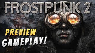 An Early Look at Frostpunk 2  Closed Beta Gameplay [upl. by Barnett]