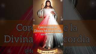 ❤ Coronilla de la Divina Misericordia ❤ fecatolicaofficial ❤ [upl. by Eidolem]