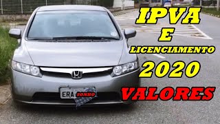 NEW CIVIC 2008 IPVA E LICENCIAMENTO VALORES 2020 [upl. by Catherine239]