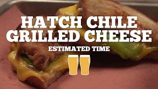 Hatch Chile Grilled Cheese Recipe  Episode 16 [upl. by Nuarb]