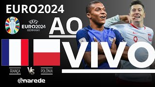 FRANÇA X POLÔNIA AO VIVO  TRANSMISSÃO AO VIVO  EUROCOPA 2024 3ª RODADA [upl. by Norvil]