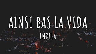 Ainsi Bas La Vida  Indila Lyrics English Translation [upl. by Katzen]