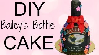 DIY BAILEYS BOTTLE CAKE  Janies Sweets [upl. by Newlin723]