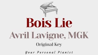 Bois Lie  Avril Lavigne MGK Original Key Karaoke  Piano Instrumental Cover with Lyrics [upl. by Kandace]