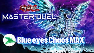 Master duel  Blue eyes Chaos MAX deck  Otk and cannot be targeted [upl. by Kevin302]