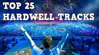 Top 25 Best Hardwell Tracks 2016 [upl. by Oznofla]