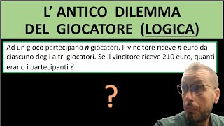 Lantico dilemma del giocatore LOGICA [upl. by Fe]