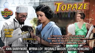 Topaze 1933 — PreCode Comedy Drama  John Barrymore Myrna Loy Reginald Mason Jobyna Howland [upl. by Nahsin689]