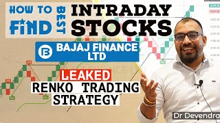 HOW TO FIND BEST INTRADAY STOCKS  LEAKED RENKO TRADING STRATEGY FOR BAJAJ FINANCE INTRADAY amp SWING [upl. by Yxel287]